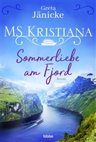 Greta Jänicke, Markus Weber - MS Kristiana - Sommerliebe am Fjord