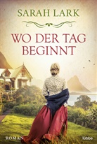 Sarah Lark, Tina Dreher - Wo der Tag beginnt