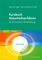 Susanne Adler, Brinkhaus, Brinkhaus, Benno Brinkhaus, Eberhar Volger, Eberhard Volger - Kursbuch Naturheilverfahren