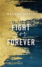 Meghan March - Fight for Forever