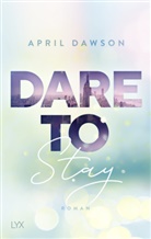April Dawson - Dare to Stay