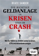 Beate Sander - Die richtige Geldanlage in Krisen und im Crash