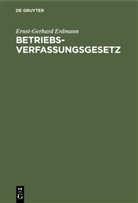 Ernst-Gerhard Erdmann, Claus Jürging, Karl-Udo Kammann, Degruyter - Betriebsverfassungsgesetz
