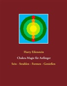 Harry Eilenstein - Chakra-Magie für Anfänger