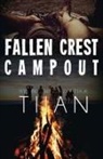Tijan - Fallen Crest Campout