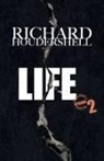 Richard Houdershell - LIFE episode 2