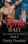 Darla Dunbar, Darla Dunbar - Alpha Bait
