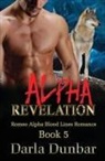 Darla Dunbar, Darla Dunbar - Alpha Revelation