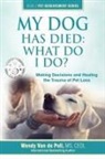 Wendy van de Poll - My Dog Has Died