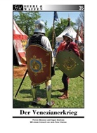 Florian Messner, Hagen Seehase - Der Venezianerkrieg