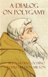 Bernardino Ochino, Don Milton - A Dialog on Polygamy