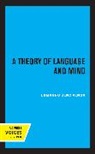 Ermanno Bencivenga - Theory of Language and Mind