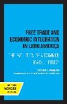 Victor L. Urquidi, Urquidi Victor L. - Free Trade and Economic Integration in Latin America