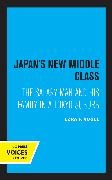 Ezra F. Vogel - Japan''s New Middle Class - The Salary Man and His Family in a Tokyo Suburb