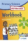 Rosemary Feasey - Science PEP Revision Workbook Grade 5