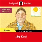 Anthony Browne, Ladybird - Ladybird Readers Beginner Level - My Dad (ELT Graded Reader)