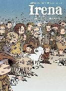 . Epic, Jean-David Morvan, Jean David Morvan, Jean-David Morvan, Séverine Tréfouël, … - Irena Book Two Children of the Ghetto