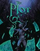 Tim Daniel, Michael Moreci, Michael Moreci, Tim Daniel, Joshua Hixson, Adrian F. Wassel... - The Plot Vol. 2
