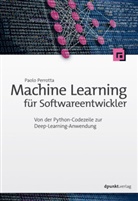 Paolo Perrotta - Machine Learning für Softwareentwickler