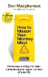 Don Macpherson, Macpherson Don - How to Master Your Monkey Mind