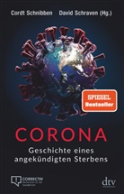 Cord Schnibben (Hg ), Cordt Schnibben (Hg ), Cordt Schnibben (Hg.), David Schraven (Hg ), David Schraven (Hg.), Cord Schnibben... - Corona