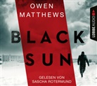Owen Matthews, Sascha Rotermund - Black Sun, 6 Audio-CD (Hörbuch)