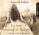 Luca Di Fulvio, Luca Di Fulvio, Philipp Schepmann - Es war einmal in Italien, 8 Audio-CD (Audio book)