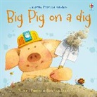Stephen Cartwright, Phil Roxbee Cox, Russel Punter, Russell Punter, Russell Punter Punter, Punter Russell... - Big Pig on a Dig