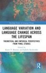 Karen V. (Eberhard Karls Universitat Tubin Beaman, Karen V. Buchstaller Beaman, Isabelle Buchstaller, Karen V Beaman, Karen V. Beaman, Karen V. (Eberhard Karls Universitat Tubingen Beaman... - Language Variation and Language Change Across the Lifespan