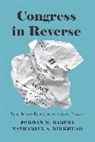 Nathaniel A Birkhead, Nathaniel A. Birkhead, Jordan M Ragusa, Nathaniel A Birkhead, Jordan M Ragusa, Jordan M Birkhead Ragusa... - Congress in Reverse