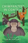 Lydia M Ross Hopper, Lydia M. Ross Hopper, Lydia M Hopper, Lydia M. Hopper, Stephen R Ross, Stephen R. Ross... - Chimpanzees in Context