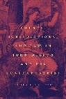 Alison A Chapman, Alison A. Chapman - Courts, Jurisdictions, and Law in John Milton and His Contemporaries