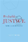 Rachel Z Friedman, Rachel Z Friedman - Probable Justice
