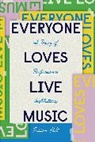 Fabian Holt, Holt Fabian - Everyone Loves Live Music