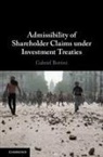 Gabriel Bottini, BOTTINI GABRIEL, Bottini Gabriel Bottini - Admissibility of Shareholder Claims Under Investment Treaties