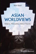 R Raud, Rein Raud - Asian Worldviews