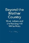 Ed Pilkington, Pilkington Ed, Pilkington Edward - Beyond the Mother Country