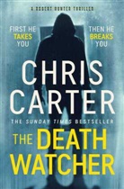 Chris Carter, Chris Carter - The Death Watcher