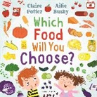Potter Claire Potter, Claire Potter, Potter Claire, Busby Ailie Busby, Ailie Busby, Busby Ailie - Which Food Will You Choose?