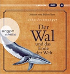 John Ironmonger, Johann von Bülow, Johann von Bülow - Der Wal und das Ende der Welt, 2 Audio-CD, 2 MP3 (Hörbuch)