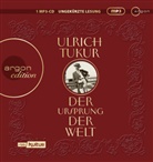 Ulrich Tukur, Ulrich Tukur - Der Ursprung der Welt, 1 Audio-CD, 1 MP3 (Audio book)