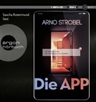 Arno Strobel, Sascha Rotermund - Die APP - Sie kennen dich. Sie wissen, wo du wohnst., 1 Audio-CD, 1 MP3 (Hörbuch)