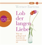 Werner Bartens, Johannes Steck - Lob der langen Liebe, 2 Audio-CD, 2 MP3 (Hörbuch)