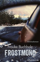 Frauke Buchholz - Frostmond