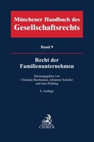 Christian Bochmann, Johanne Cziupka, Johannes Cziupka, Jens Prütting, Jen Prütting u a, Jens Prütting u a... - Münchener Handbuch des Gesellschaftsrechts - 9: Münchener Handbuch des Gesellschaftsrechts  Bd 9: Recht der Familienunternehmen