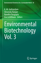 Nandita Dasgupta, Nandita Dasgupta et al, K. M. Gothandam, Eric Lichtfouse, Shivend Ranjan, Shivendu Ranjan - Environmental Biotechnology Vol. 3