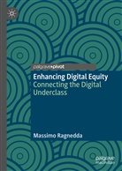 Massimo Ragnedda - Enhancing Digital Equity