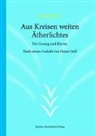 Harald Feller, Hein Grill - Aus Kreisen weiten Ätherlichtes