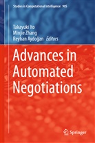 Aydo&amp;, Reyhan Aydo¿an, Reyhan Aydogan, Takayuki Ito, Minji Zhang, Minjie Zhang - Advances in Automated Negotiations