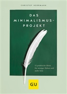 Christof Herrmann - Das Minimalismus-Projekt